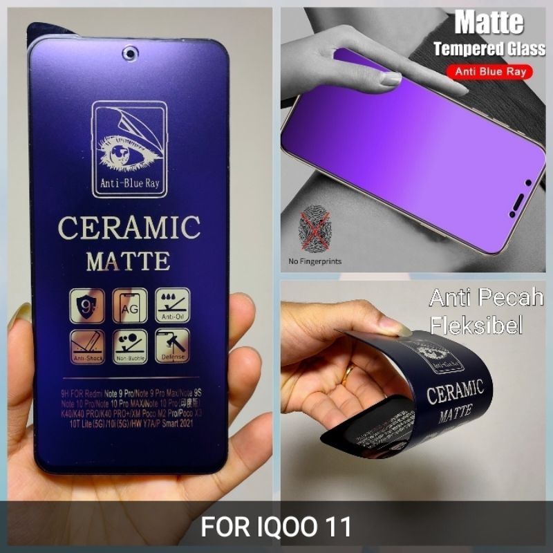 IQOO 11 tempered glass ceramic blue light matte pelindung layar screen protector