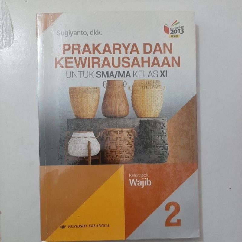 prakarya dan kewirausahaan (pkwu) kelas 11 erlangga k13