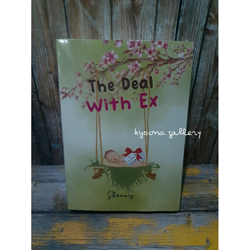 Novel The Deal With Ex by Shaanis