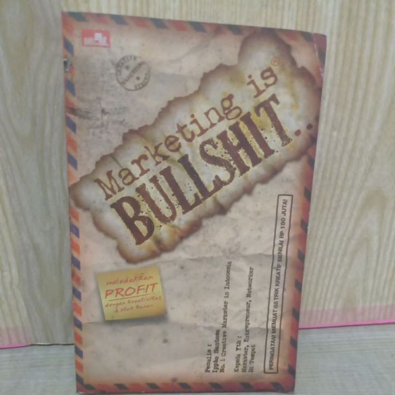 Marketing is Bullshit by Ippho Santosa
