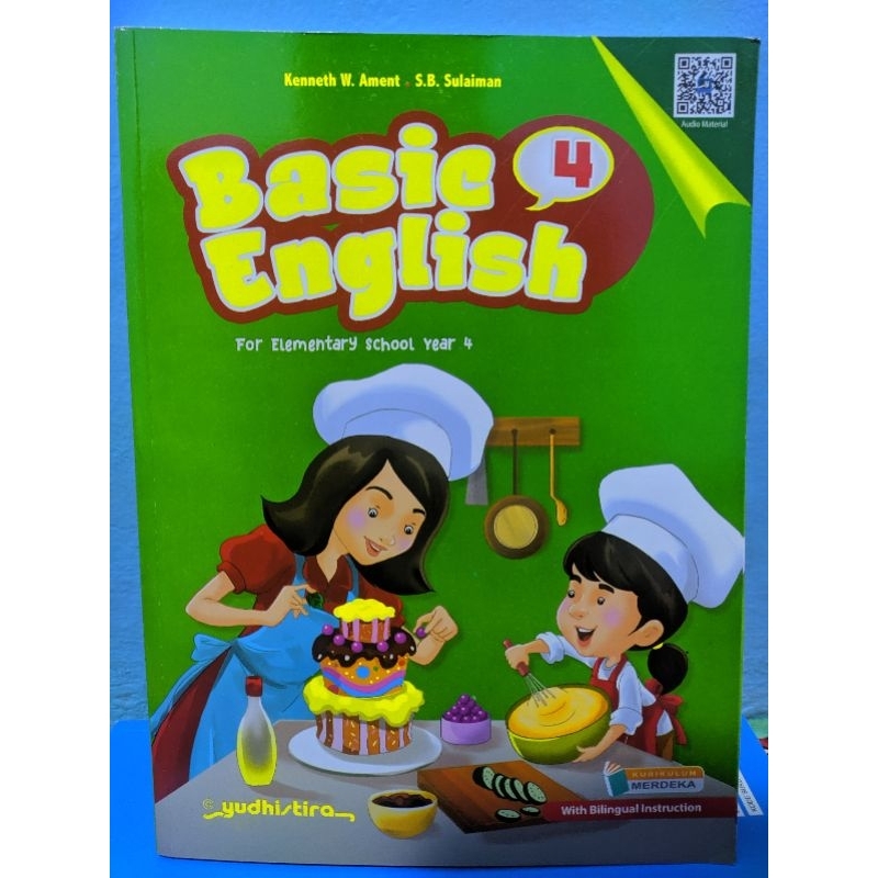 

BUKU Basic English / Bahasa Inggris Kelas 4/IV SD/MI Kurikulum Merdeka/K-22 Yudhistira (Penggerak)