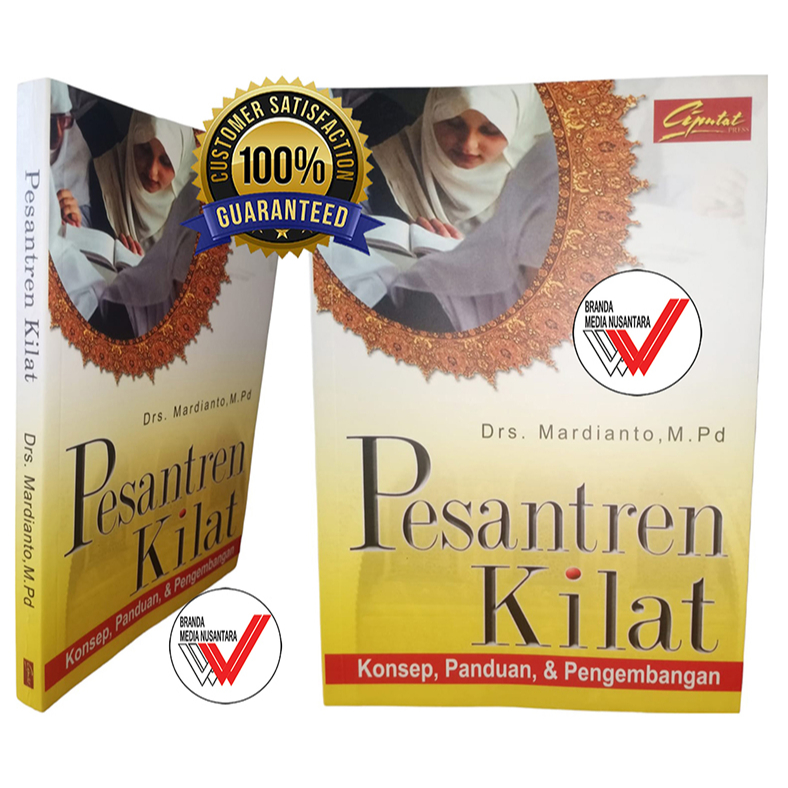 PESANTREN KILAT oleh Drs. Mardianto, M.Pd; PESANTREN KILAT KONSEP, PANDUAN, DAN PENGEMBANGAN oleh Dr