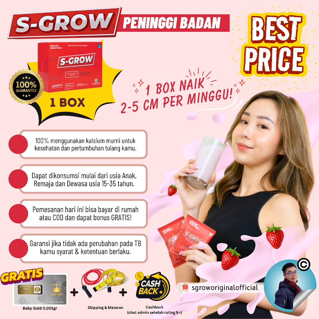 

S-GROW SUSU PENAMBAH TINGGI BADAN ANAK REMAJA DEWASA KESEHATAN TULANG DAN TUBUH ORIGINAL ORI DENGAN BAHAN ALAMI MAMPU MEMBUAT TINGGI BADAN SECARA ALAMI DAN TANPA EFEK SAMPING ENAK TIDAK KETERGANTUNGAN MEMBUAT ANAK LEBIH PERCAYA DIRI DENGAN TINGGI BADAN