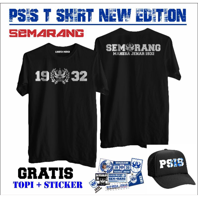 Kaos PSIS Semarang 1932 Gratis Topi edisi terbaru 2027 Hitam