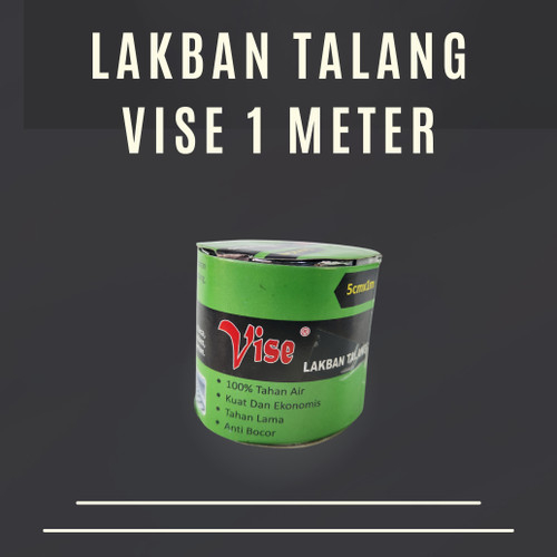 LAKBAN TALANG AIR VISE LAKBAN SENG ANTI BOCOR