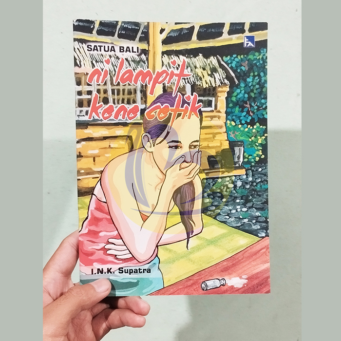 

Buku Satua Bali Ni Lampit Kena Cetik