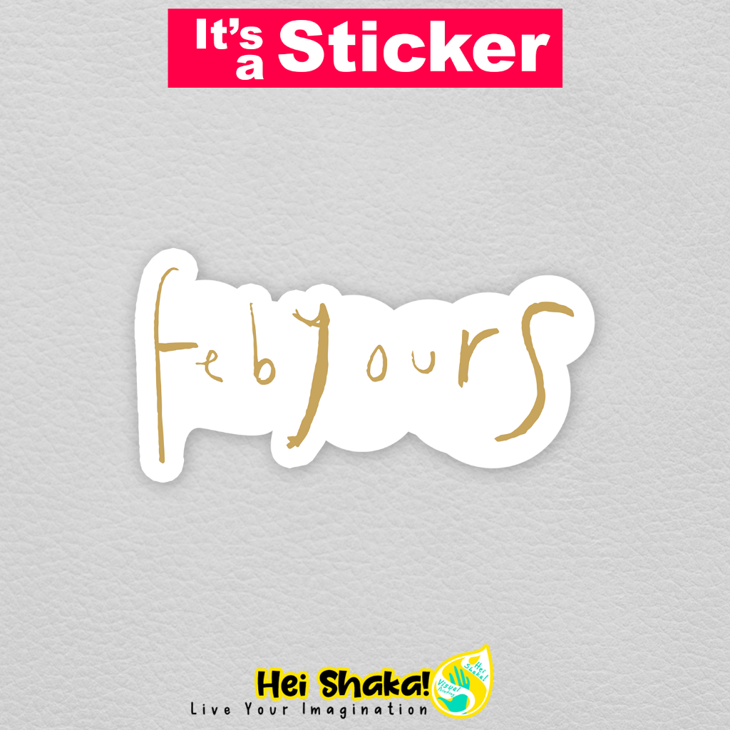 

Stiker Febyours Fans Feby Putri NC Sticker Tempelan Musisi Musik Indie Bahan Vinyl Anti Air