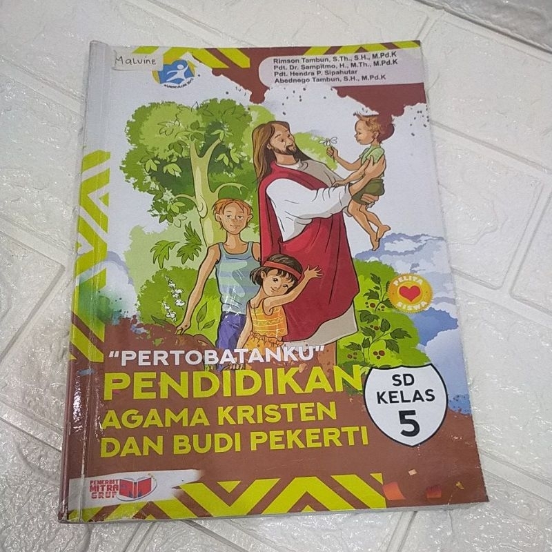 

Pendidikan Agama Kristen dan Budi Pekerti Kelas 5 SD