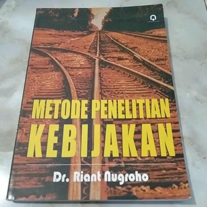 Metode Penelitian Kebijakan - Riant Nugroho