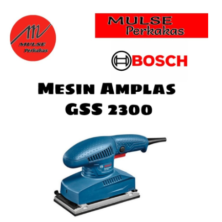 Mesin Sander (Mesin Amplas) GSS 2300 Bosch