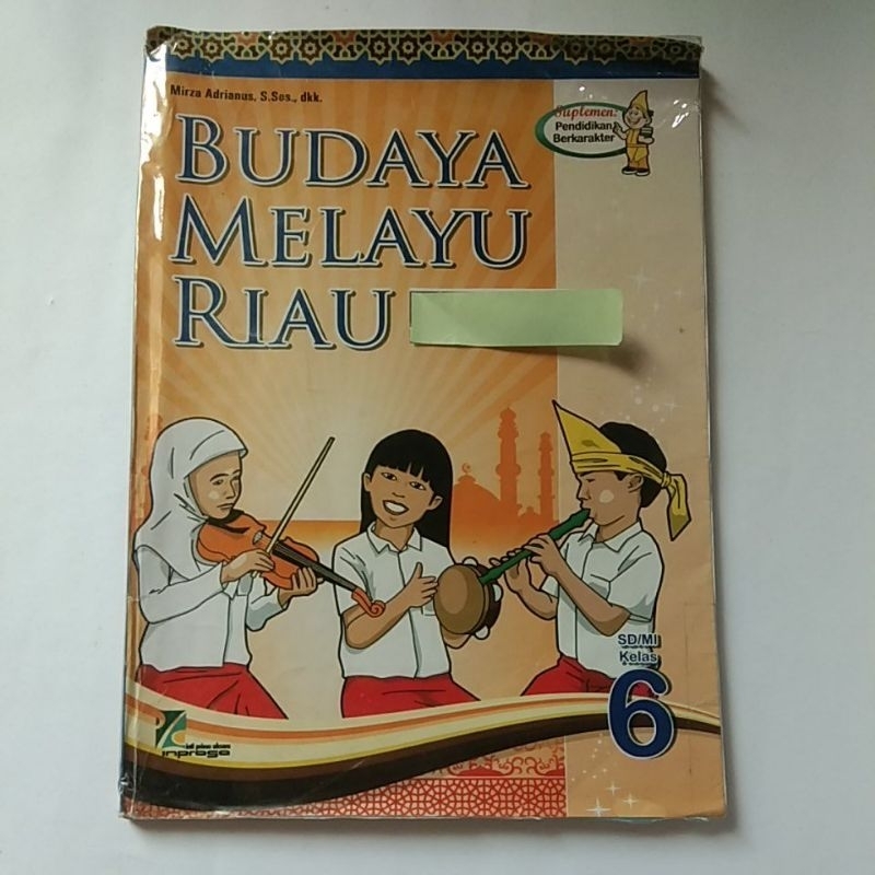 

Buku Budaya Melayu Riau Kelas 6 SD asli