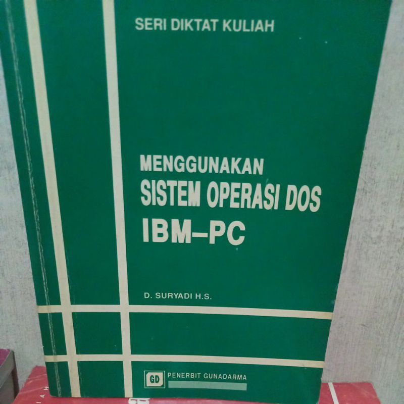 buku MENGGUNAKAN SISTEM OPERASI DOS IBM PC