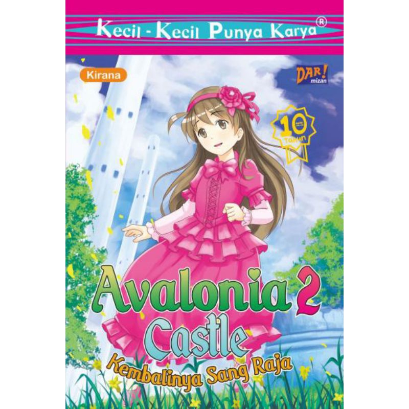 KKPK.AVALONIA CASTEL 2: KEMBALINYA SANG RAJA . SKU : RK-1076 . TOKO : DUNIA _ ILMU _ 999