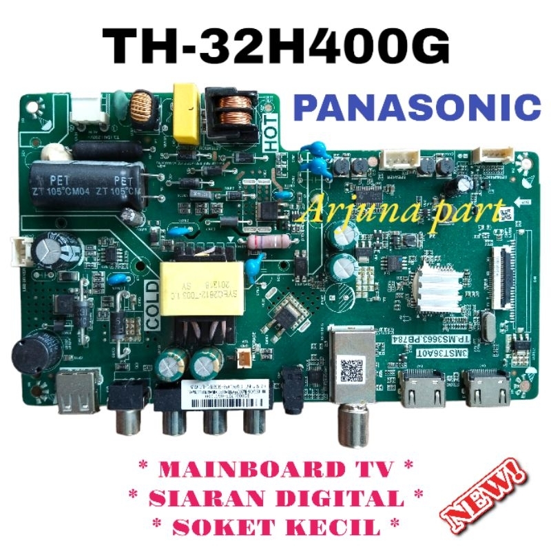 MAINBOARD TV PANASONIC TH-32H400G / MB TV PANASONIC TH-32H400G / MESIN TV PANASONIC TH-32H400G / MOD