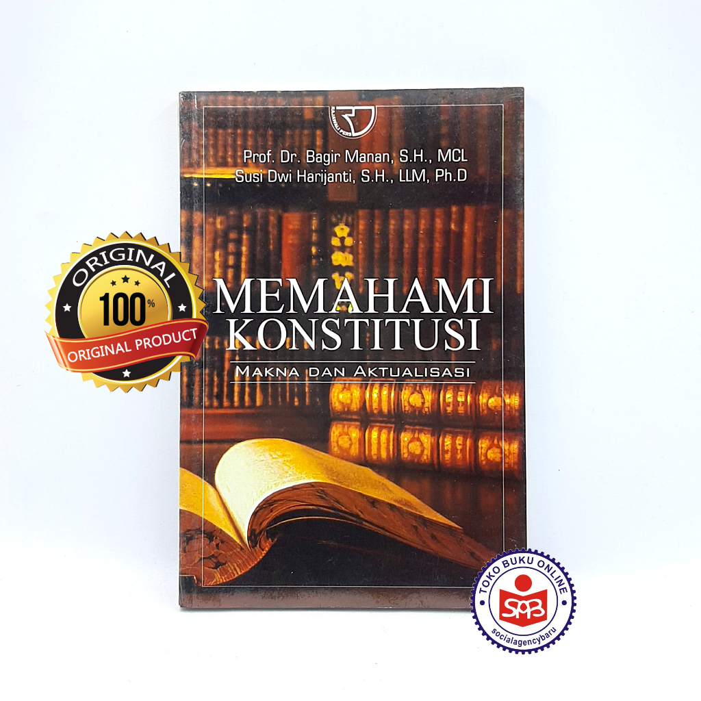 Memahami Konstitusi Makna dan Aktualisasi - Bagir Manan