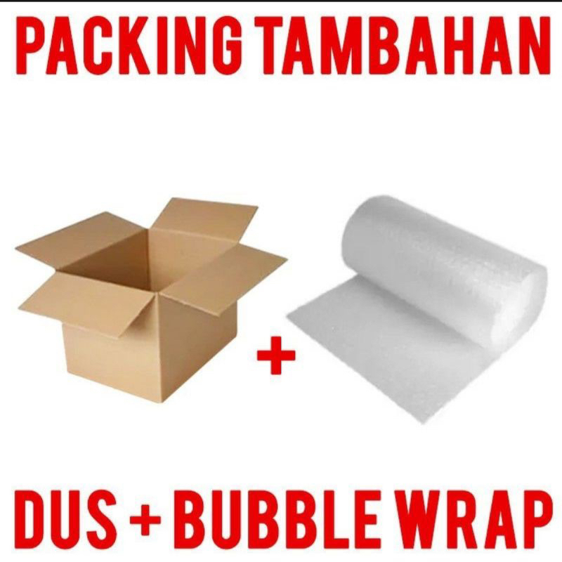 

Tambahan packing dus+bublewarp