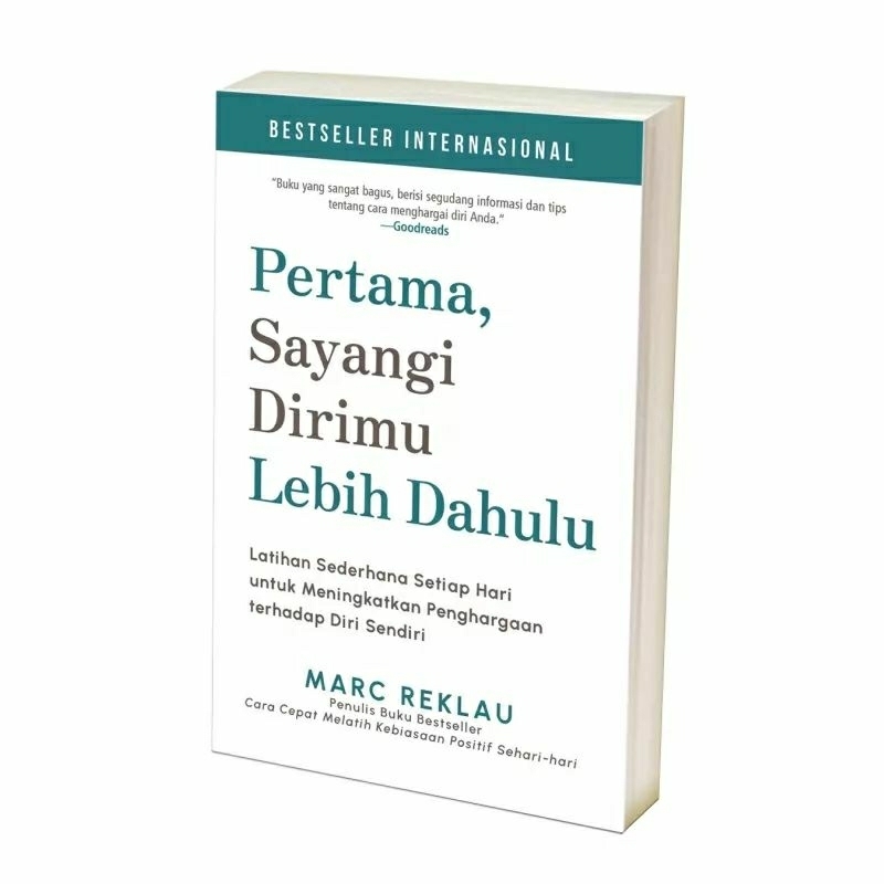 Pertama Sayangi Dirimu Lebih DUlu