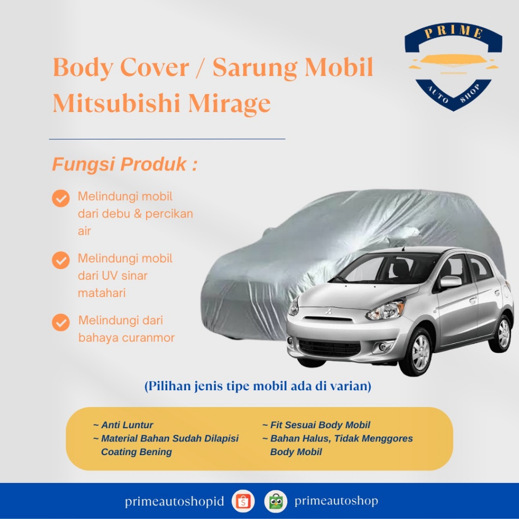 Body Cover Mobil Mitsubishi Mirage / Sarung Mobil Mirage