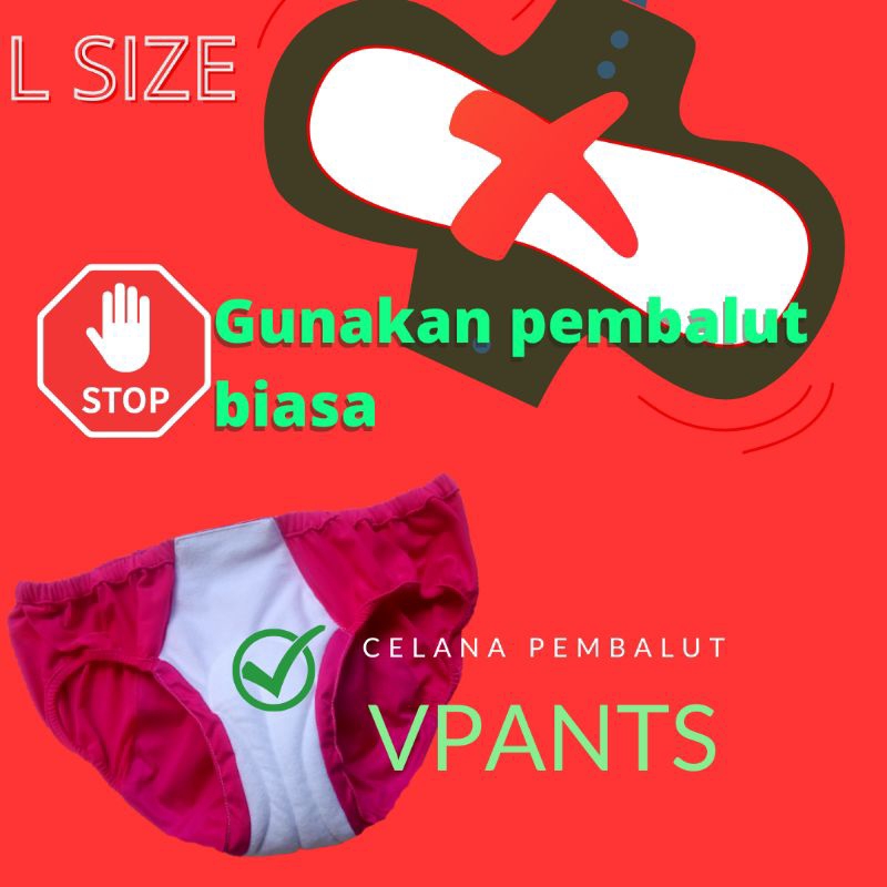 Pembalut Vpants Smart Women size : L / 1 Pcs Celana Pembalut Cuci Ulang / Pembalut Cuci Ulang Model 