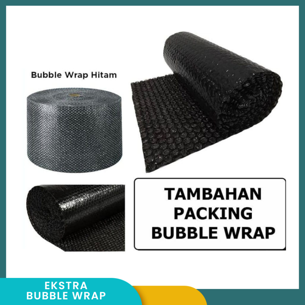 

Tambahan Bubble Wrap - Ekstra Packing