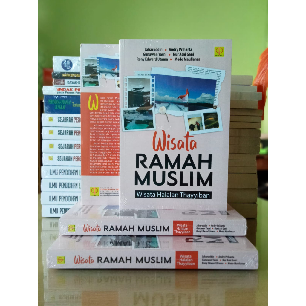 WISATA RAMAH MUSLIM: WISATA HALALAN THAYYIBAN