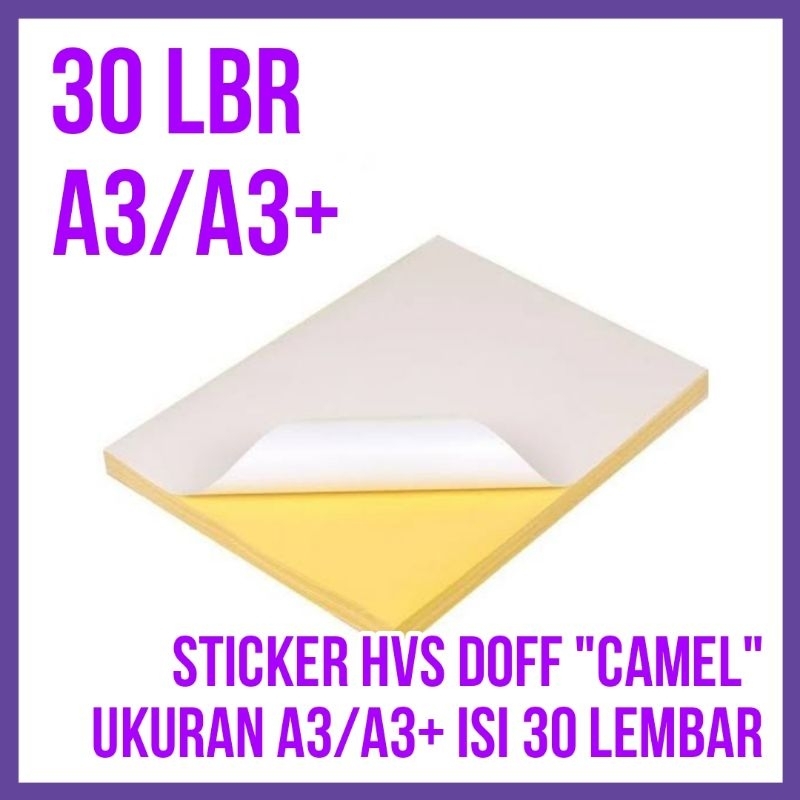 

[30 LEMBAR] Kertas Sticker HVS Doff CAMEL ukuran A3/A3+ | isi 30 lembar