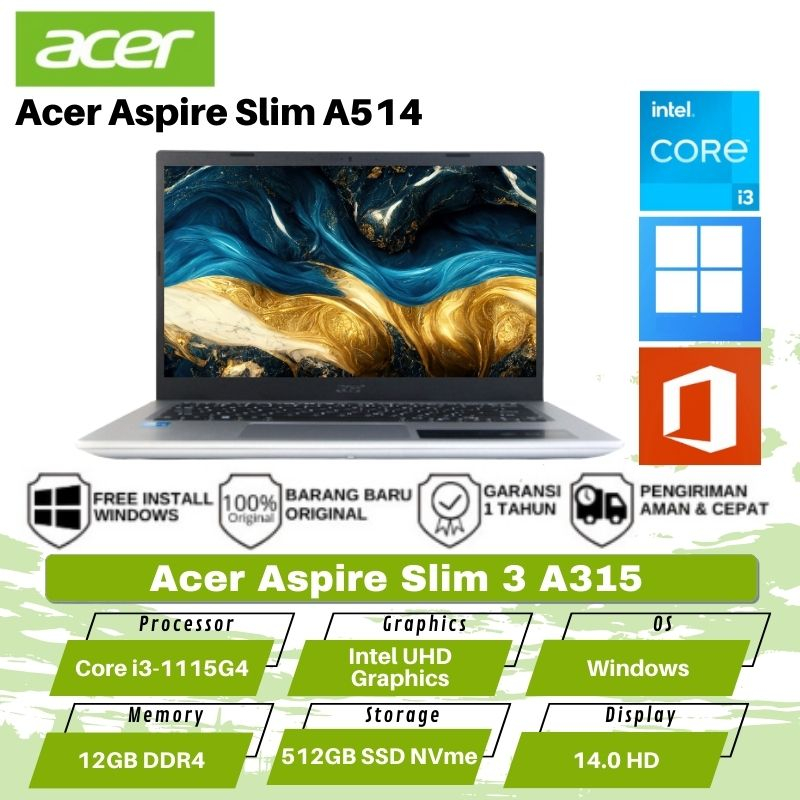 LAPTOP ACER ASPIRE 5 A514-54-34NA CORE I3-1115G4 RAM 12GB SSD 512GB LAYAR 14" INCH WINDOWS OFFICE SI