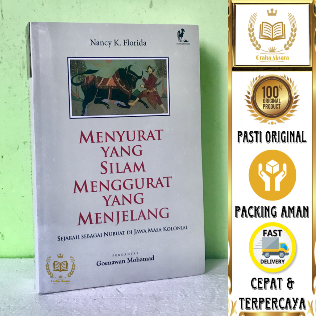 Buku Menyurat Yang Silam Menggurat Yang Menjelang - Nancy K. Florida