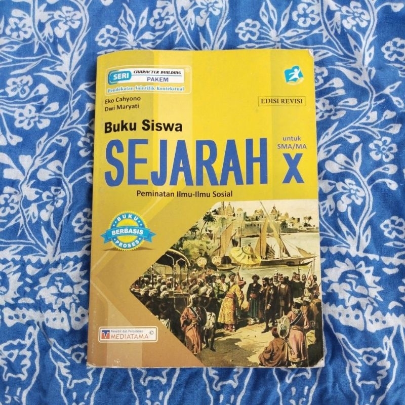 

Buku Siswa SEJARAH untuk SMA/MA X