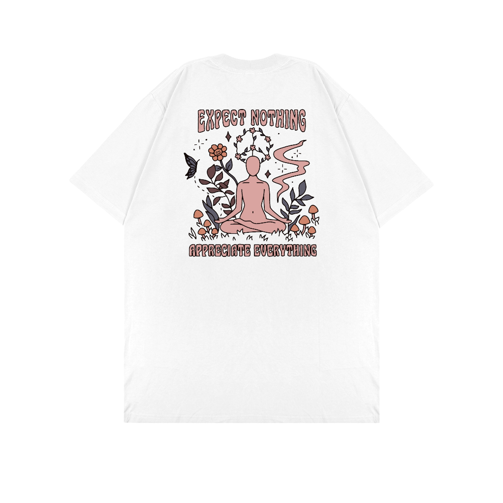 MYKAOS T-Shirt - Expect Nothing Appreciate Everything White