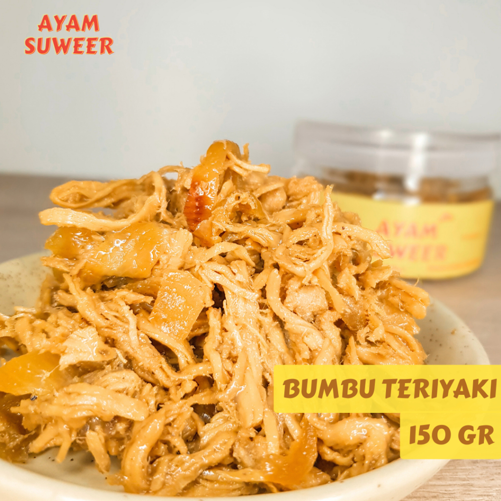 

AYAM SUWEER - Ayam Suwir Teriyaki (Manis&Gurih) | Lauk Cepat Saji | Frozen Food | Ayam Teriyaki Instan