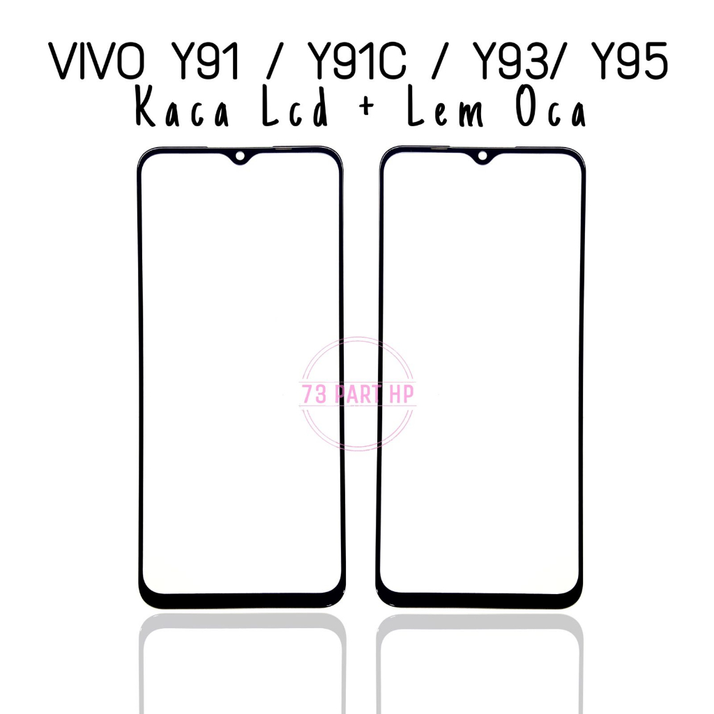 Kaca Glass Plus Oca Vivo Y91 / Y91C / Y93 / Y95 - Layar Kaca Sentuh