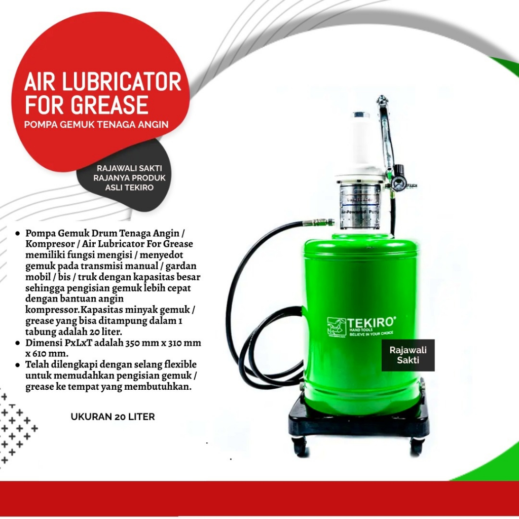 TEKIRO AIR LUBRICATOR FOR GREASE (20 L) / POMPA GEMUK ANGIN / TOOLS