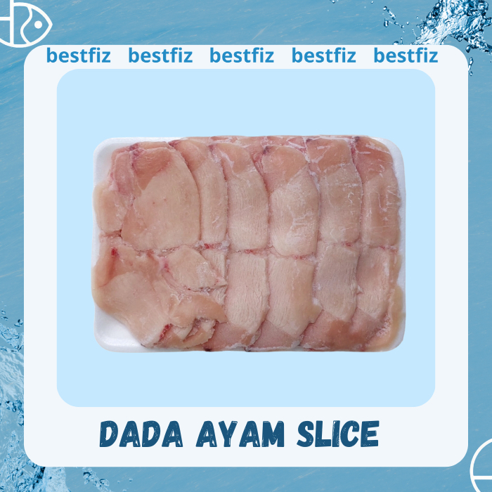 

Dada Ayam Slice