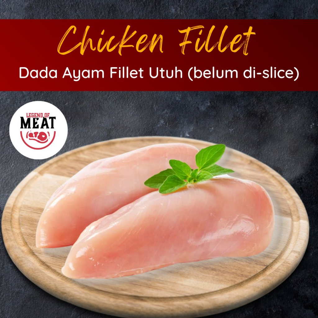 

CHICKEN BREAST / DADA AYAM FILLET UTUH 1 KG