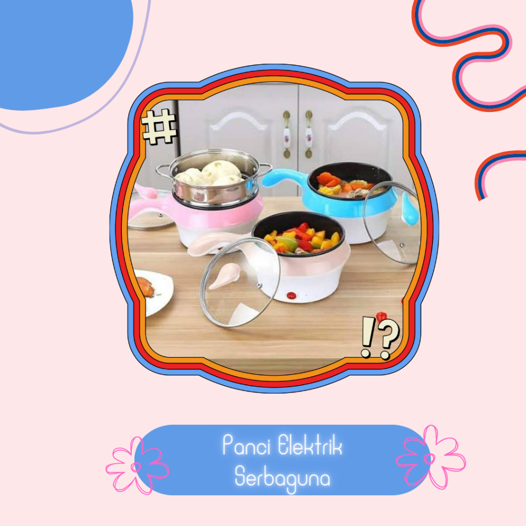 Panci Elektrik Serbaguna / Panci Listrik Serbaguna