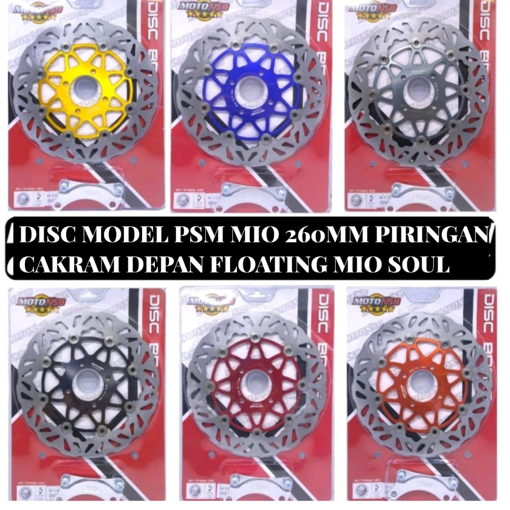 DISC MODEL PSM MIO 260MM PIRINGAN CAKRAM DEPAN FLOATING MIO SPORTY MIO SOUL 260MM BREKET CNC