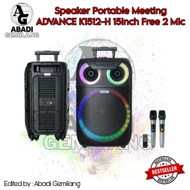 Speaker Portable Meeting ADVANCE K1512-H 15inch Free 2 Mic / Speaker Advance K1512H