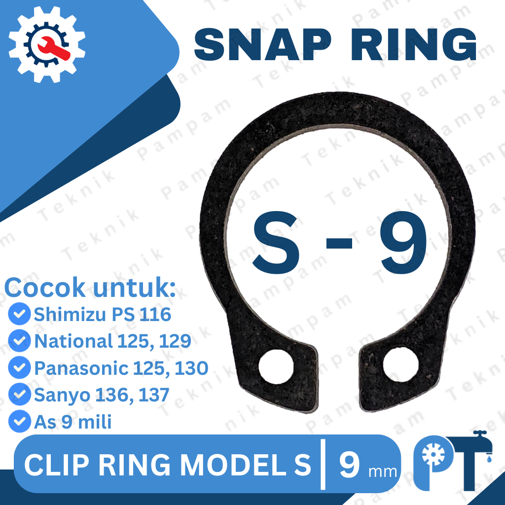 SNAP RING S9 - SNAPRING S-9 PANASONIC NATIONAL SANYO - SPAREPART POMPA AIR