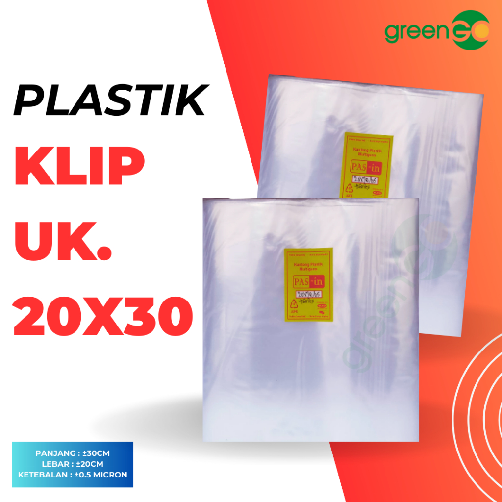 PLASTIK KLIP BESAR 20X30 PLASTIK BARANG PLASTIK MAKANAN PLASTIK PAS-IN