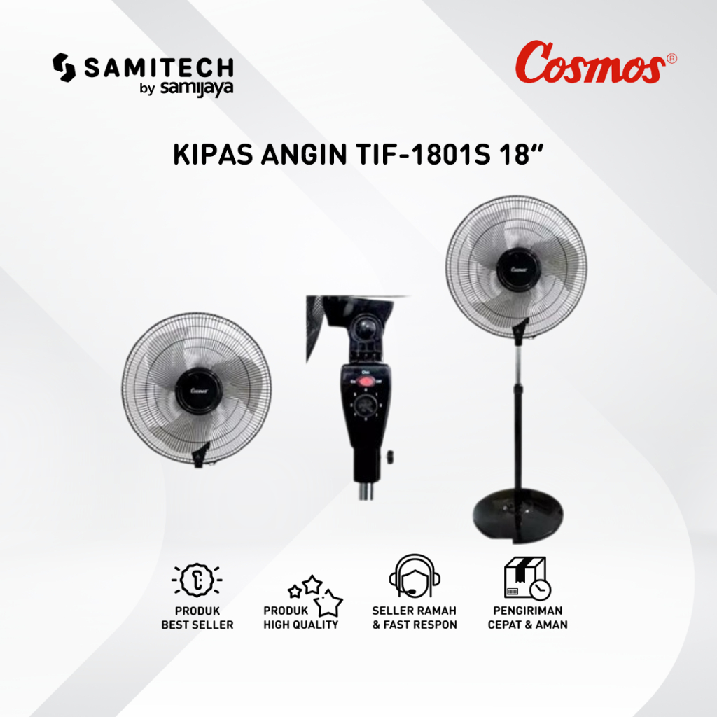 KIPAS ANGIN COSMOS BERDIRI - STAND FAN  TIF-1801S 18"