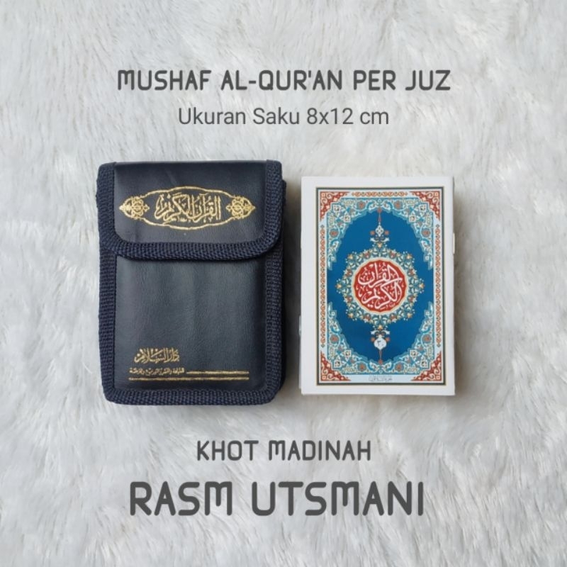 Mushaf Alquran Per Juz Khot Madinah Rasm Utsmani Ukuran 8x12 Darussalam
