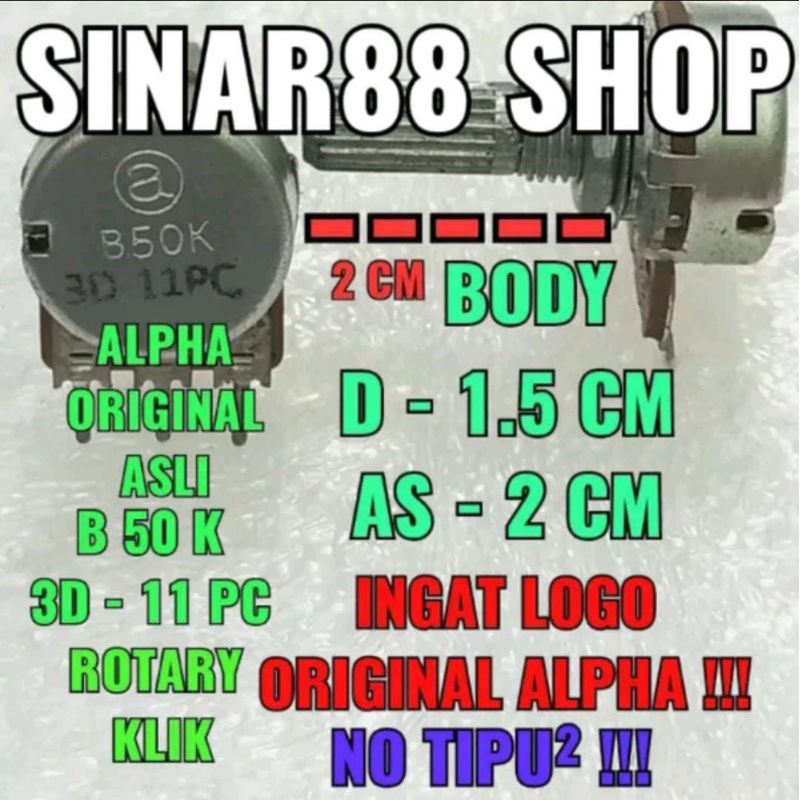 POTENSIO Variabel MONO KLIK ROTARY ROTARI B50k B 50K ORIGINAL ALPHA potentio