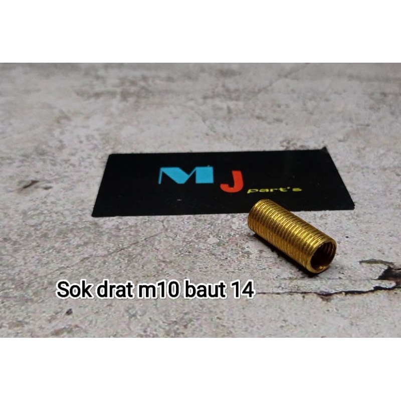 SOK DRAT M10 BAUT 14 BAHAN KUNINGAN