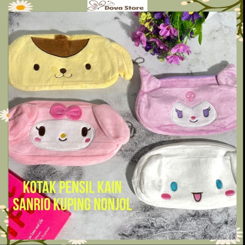 

KOTAK PENSIL KAIN SANRIO KUPING NONJOL BAHAN HALUS KARAKTER LUCU