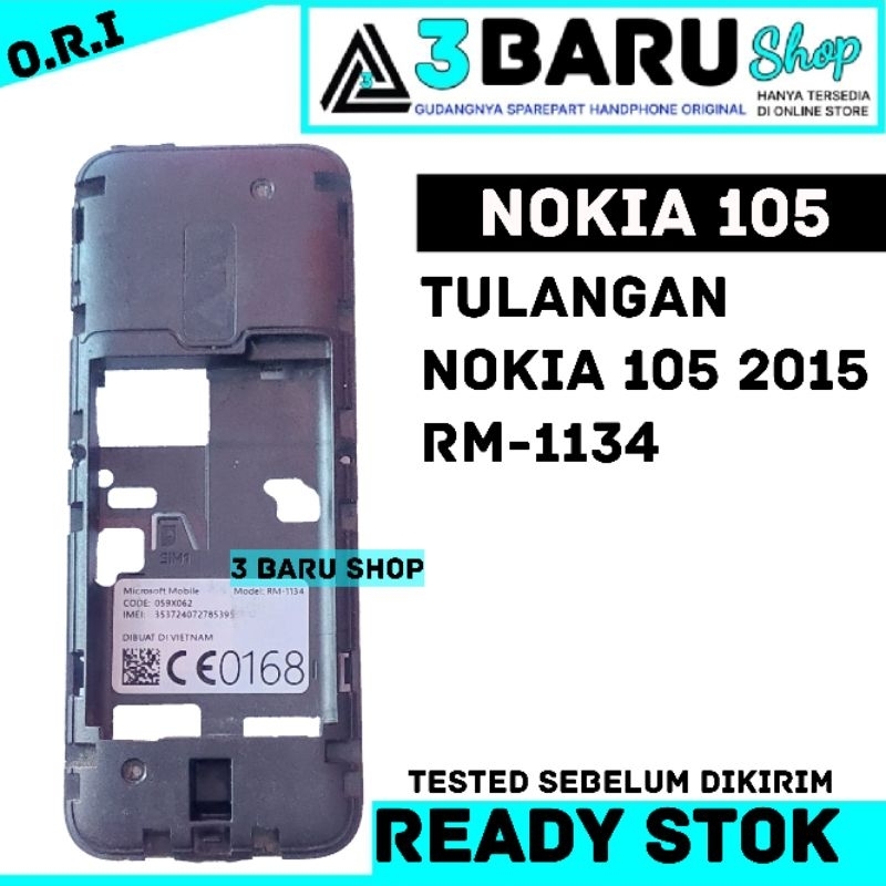TULANGAN NOKIA 105 2015 RM-1134 frame belakang Nokia 105 original