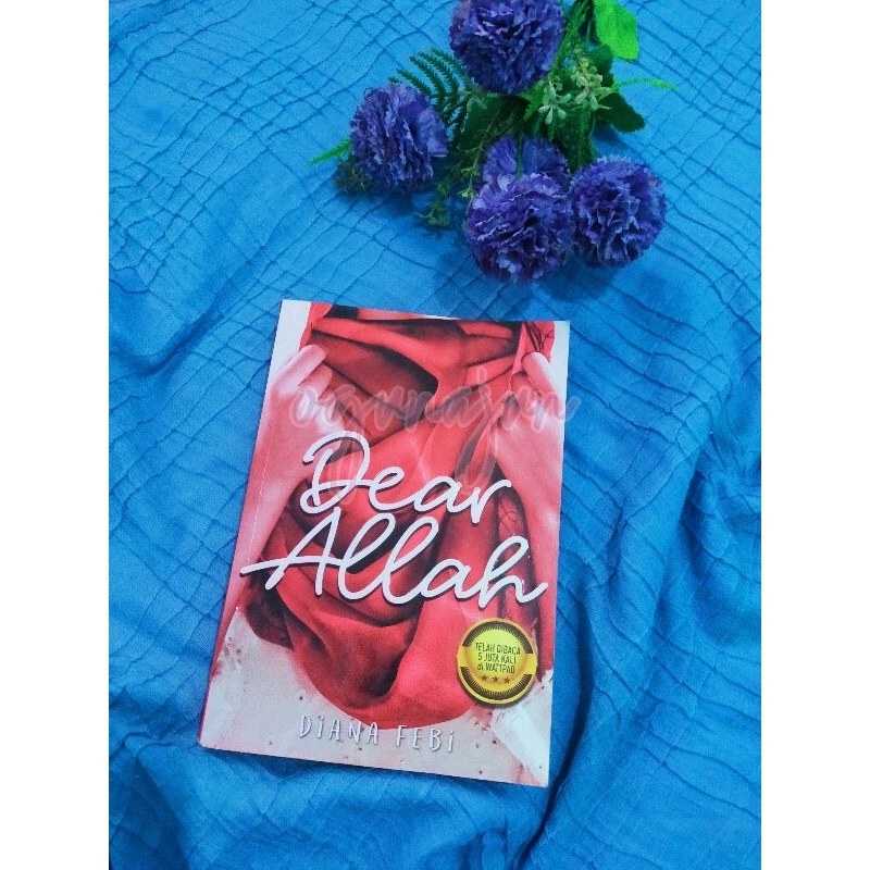 

PREVOLED NOVEL DEAR ALLAH by Diana Febi