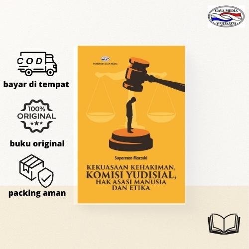 

Kekusaan Kehakiman, Komisi Yudisial, Hak Asasi Manusia dan Etika