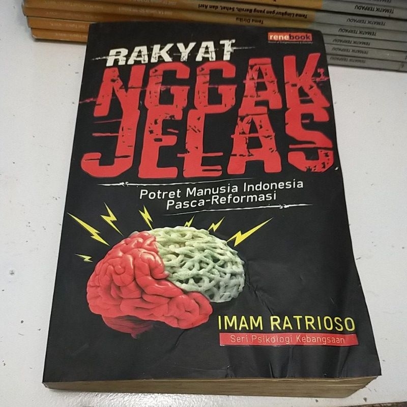 ORIGINAL RAKYAT NGGAK JELAS POTRET MANUSIA INDONESIA PASCA REFORMASI