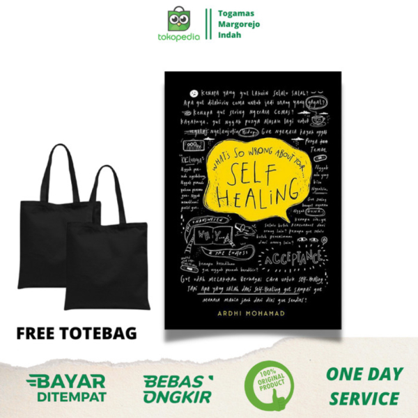 WHAT`S SO WRONG ABOUT YOUR SELF HEALING  TOTEBAG - ARDHI MOHAMAD